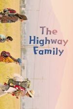 Watch The Highway Family Movie2k