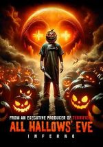 Watch All Hallows\' Eve: Inferno Movie2k