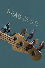 Watch Head South Movie2k