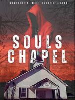 Watch Souls Chapel Movie2k