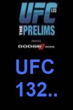 Watch UFC 132 Preliminary Fights Movie2k
