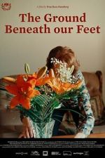 Watch The Ground Beneath Our Feet Movie2k