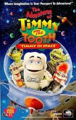 Watch The Adventures of Timmy the Tooth: Timmy in Space Movie2k