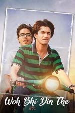 Watch Woh Bhi Din The Movie2k