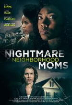 Watch Crazy Neighborhood Moms Movie2k