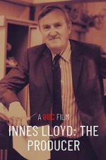 Watch Innes Lloyd: The Producer Movie2k