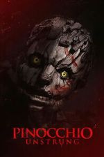 Watch Pinocchio: Unstrung Movie2k
