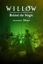 Watch Willow: Behind the Magic (Short 2023) Movie2k