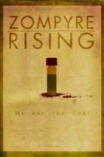 Watch Zompyre Rising Movie2k