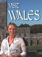Watch Visit Wales with Rachel Hicks Movie2k