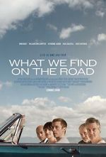 Watch What We Find on the Road Movie2k