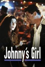 Watch Johnny\'s Girl Movie2k