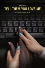 Watch Tell Them You Love Me Movie2k