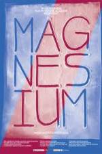 Watch Magnesium Movie2k