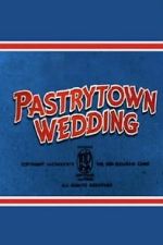 Watch Pastry Town Wedding Movie2k