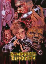 Watch Bombshell Bloodbath Movie2k