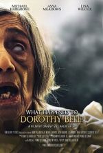 Watch What Happened to Dorothy Bell? Movie2k