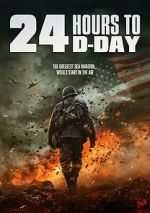 Watch 24 Hours to D-Day Movie2k