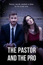 Watch The Pastor and the Pro Movie2k