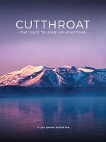 Watch Cutthroat: The Race to Save Yellowstone Movie2k