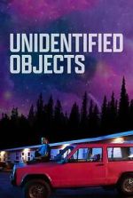 Watch Unidentified Objects Movie2k