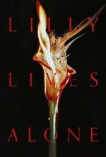 Watch Lilly Lives Alone Movie2k