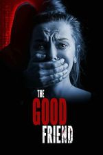 Watch The Good Friend Movie2k