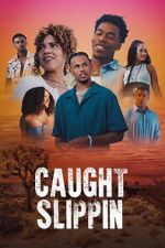 Watch Caught Slippin Movie2k