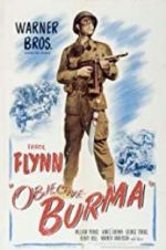 Watch Objective, Burma! Movie2k