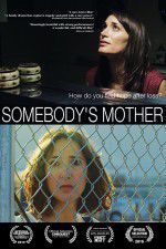 Watch Somebody\'s Mother Movie2k