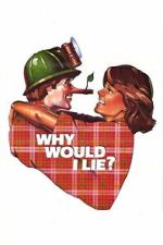 Watch Why Would I Lie? Movie2k