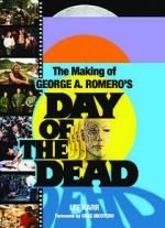 Watch The World\'s End: The Making of \'Day of the Dead\' Movie2k