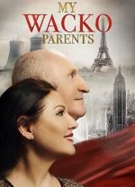 Watch My Wacko Parents Movie2k