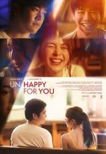 Watch Un/Happy for You Movie2k