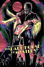 Watch The Dark House of Mystery Movie2k
