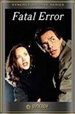 Watch Fatal Error Movie2k