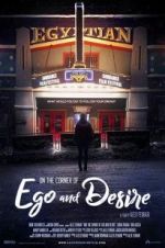 Watch On the Corner of Ego and Desire Movie2k