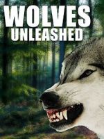 Watch Wolves Unleashed Movie2k