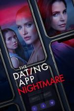 Watch The Dating App Nightmare Movie2k