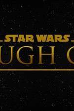 Watch Star Wars Rough Cut Fan Film Movie2k