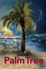 Watch Under the Palm Tree Movie2k