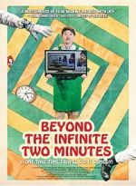 Watch Beyond the Infinite Two Minutes Movie2k
