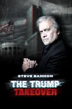Watch Steve Bannon: The Trump Takeover Movie2k