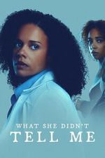 Watch What She Didn\'t Tell Me Movie2k