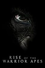 Watch Rise of the Warrior Apes Movie2k