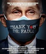 Watch Thank You, Dr. Fauci Movie2k