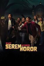 Watch Maju Serem Mundur Horor Movie2k