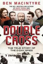 Watch Double Cross The True Story of the D-day Spies Movie2k