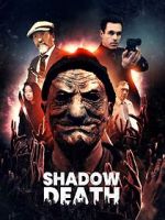 Watch Shadow Death Movie2k