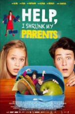 Watch Help, I Shrunk My Parents Movie2k